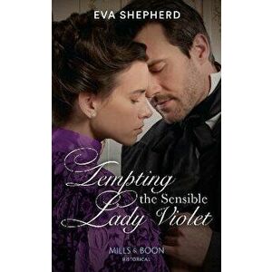 Tempting The Sensible Lady Violet, Paperback - Eva Shepherd imagine