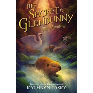 The Secret of Glendunny: The Haunting, Hardback - Kathryn Lasky imagine