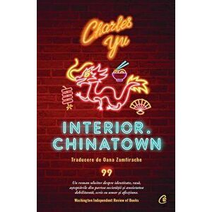 Interior. Chinatown - Charles Yu imagine
