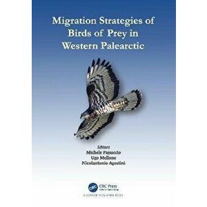 Migration Strategies of Birds of Prey in Western Palearctic, Paperback - *** imagine