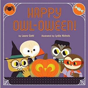 Happy Owl-oween!: A Halloween Story, Hardback - Laura Gehl imagine