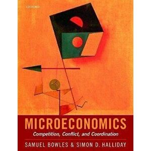 Microeconomics. Competition, Conflict, and Coordination, Paperback - *** imagine