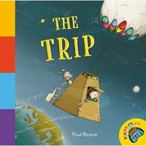 The Trip, Paperback - Paul Beavis imagine