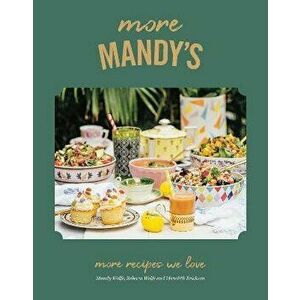 More Mandy's. More Recipes We Love, Hardback - Rebecca Wolfe imagine