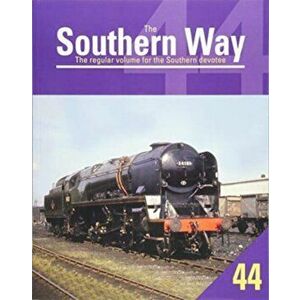 The Southern Way Volume 44, Paperback - *** imagine