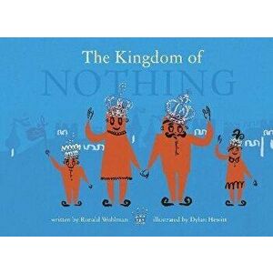 The Kingdom of Nothing, Paperback - Ronald Wohlman imagine