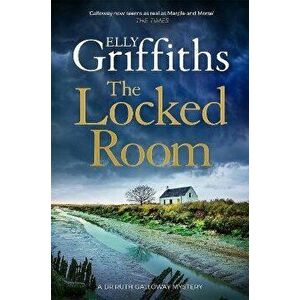 The Locked Room. The thrilling Sunday Times number one bestseller, Paperback - Elly Griffiths imagine