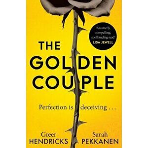 The Golden Couple, Paperback - Sarah Pekkanen imagine