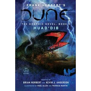 DUNE: The Graphic Novel, Book 2: Muad'Dib, Hardback - Kevin J. Anderson imagine