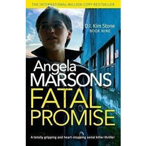 Fatal Promise. A totally gripping and heart-stopping serial killer thriller, Paperback - Angela Marsons imagine