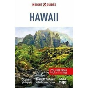 Insight Guides Hawaii (Travel Guide with Free eBook). 15 Revised edition, Paperback - Insight Guides imagine