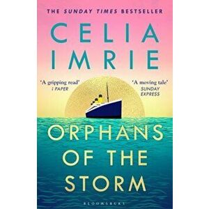 Orphans of the Storm, Paperback - Celia Imrie imagine