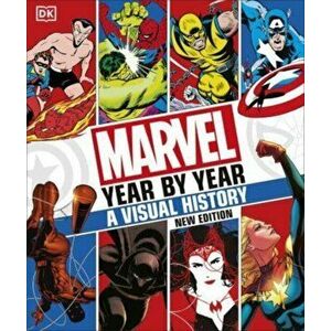 Marvel Year By Year A Visual History New Edition. 4 ed, Hardback - Stephen Wiacek imagine