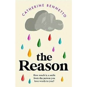 The Reason, Paperback - Catherine Bennetto imagine
