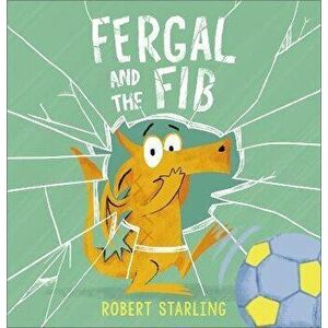 Fergal and the Fib, Hardback - Robert Starling imagine