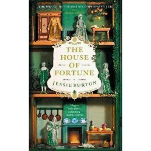 The House of Fortune. The Sunday Times No.1 Bestseller!, Hardback - Jessie Burton imagine
