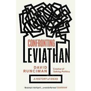 Confronting Leviathan. A History of Ideas, Main, Paperback - David Runciman imagine