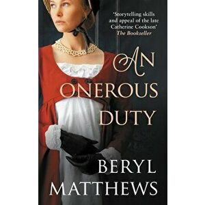 An Onerous Duty, Hardback - Beryl (Author) Matthews imagine