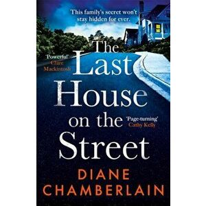 The Last House on the Street: The absolutely gripping, read-in-one-sitting page-turner for 2022, Paperback - Diane Chamberlain imagine