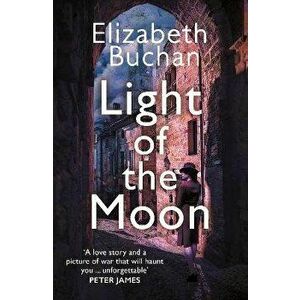 Light of the Moon. Main, Paperback - Elizabeth Buchan imagine