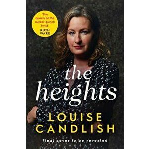 The Heights. From the Sunday Times bestselling author of Our House comes a nail-biting story about a mother's obsession with revenge, Paperback - Loui imagine