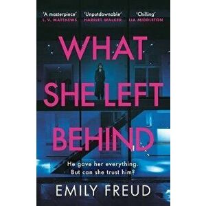 What She Left Behind, Paperback - Emily Freud imagine