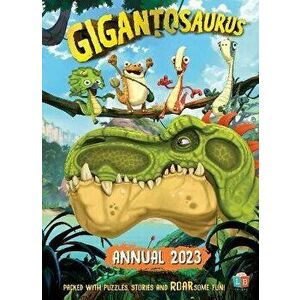 Gigantosaurus Official Annual 2023, Hardback - Little Brother Books imagine
