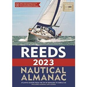 Reeds Nautical Almanac 2023, Paperback - Mark Fishwick imagine