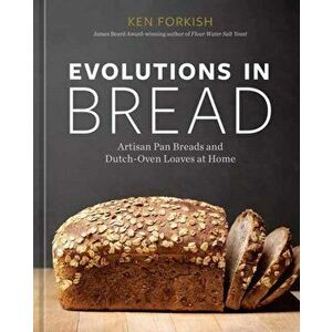 Evolutions in Bread, Hardback - Ken Forkish imagine