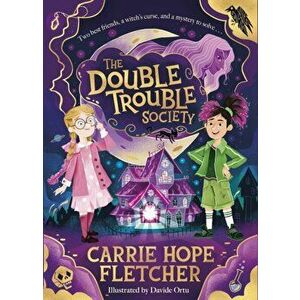 The Double Trouble Society, Hardback - Carrie Hope Fletcher imagine