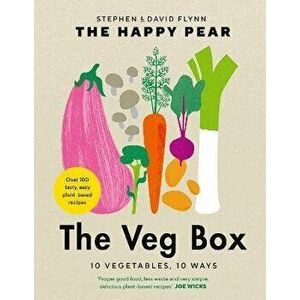 The Veg Box. 10 Vegetables, 10 Ways, Hardback - Stephen Flynn imagine