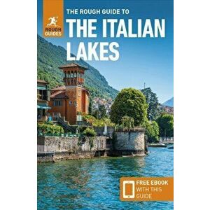 The Rough Guide to Italian Lakes (Travel Guide with Free eBook). 6 Revised edition, Paperback - Rough Guides imagine