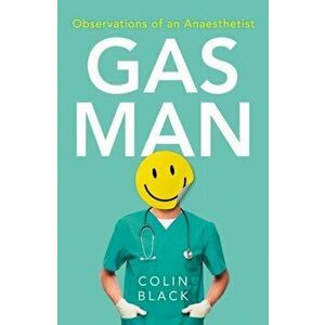 Gas Man, Paperback - Colin Black imagine