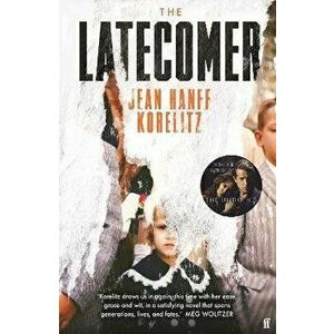 The Latecomer. Main, Paperback - Jean Hanff Korelitz imagine