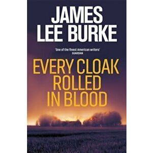 Every Cloak Rolled In Blood, Hardback - James Lee (Author) Burke imagine