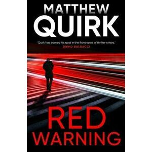 Red Warning, Hardback - Matthew Quirk imagine