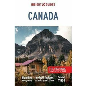 Insight Guides Canada (Travel Guide with Free eBook). 12 Revised edition, Paperback - Insight Guides imagine