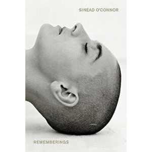 Rememberings, Paperback - Sinead O'Connor imagine