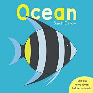 Now you See It! Ocean, Board book - Sarah Dellow imagine