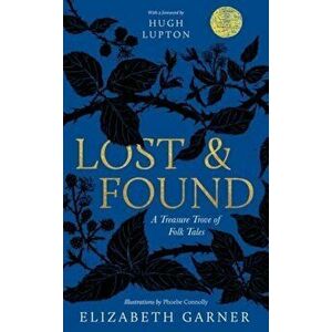 Lost & Found, Hardback - Elizabeth Garner imagine