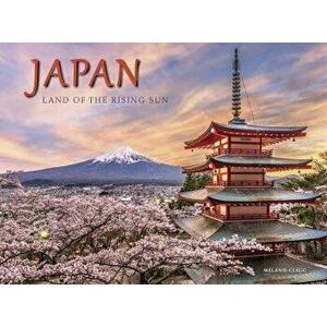 Japan. Land of the Rising Sun, Hardback - Melanie Clegg imagine