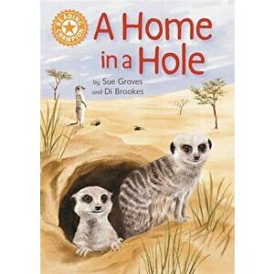 Reading Champion: A Home in a Hole. Independent Reading Orange 6 Non-fiction, Hardback - Sue Graves imagine