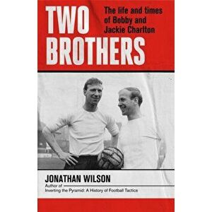 Two Brothers, Hardback - Jonathan Wilson imagine