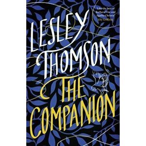The Companion, Paperback - Lesley Thomson imagine
