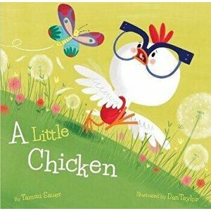 Little Chicken, A, Board book - Tammi Sauer imagine