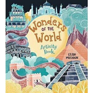 Wonders of the World Activity Book, Paperback - Emily Stead imagine