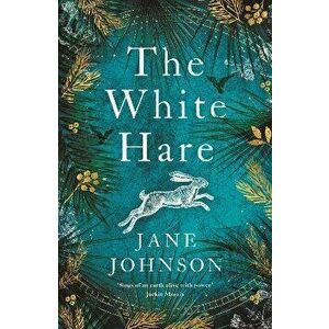 The White Hare, Paperback - Jane Johnson imagine