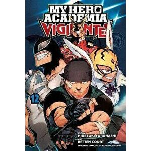 My Hero Academia: Vigilantes, Vol. 12, Paperback - Hideyuki Furuhashi imagine