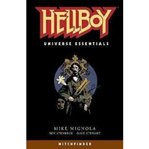 Hellboy Universe Essentials: Witchfinder, Paperback - Mike Mignola imagine