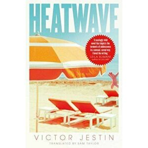 Heatwave. The most deliciously dark beach read of the summer, Paperback - Victor Jestin imagine